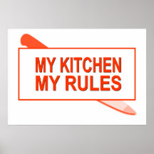 My Kitchen. My Rules. Fun Design for Kitchen Boss Print