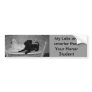 My Labs are smarter bumper sticker
