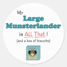 My Large Munsterlander is All That! Round Stickers