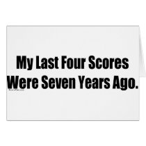 My last Four Scores Were Seven Years Ago cards