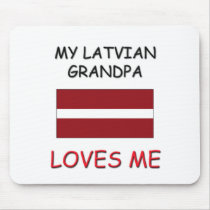 My Latvian Grandpa Loves Me mousepads