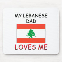 My LEBANESE DAD Loves Me mousepads