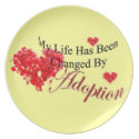 My Life Has Been Changed by Adoption Plate
