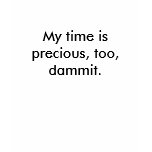 My life is a logistical nightmare. t-shirts