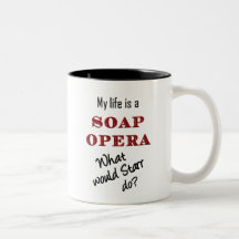 My Life is a Soap Opera Starr Mug