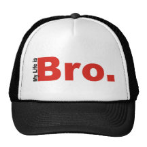 My Life Is Bro. Mesh Hats