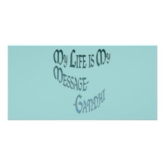 ~*My Life is My Message*~ Gandi Quote photocard