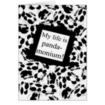 My life is panda-monium - Black & White Greeting Card