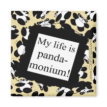 My life is panda-monium magnets