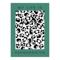 My life is panda-monium posters by Computious My life is panda-monium posters