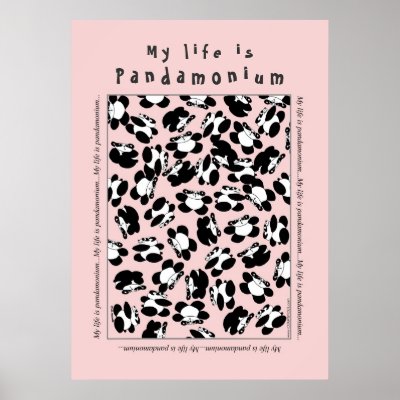 My life is panda-monium posters by Computious