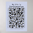 My life is panda-monium posters
