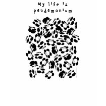 My life is panda-monium t-shirts by Computious My life is panda-monium t-shirts