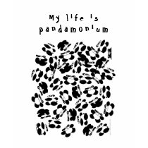 My life is panda-monium t-shirts