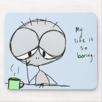 my life is so boring - mouse pad mousepads