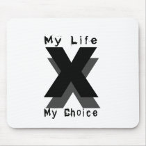 my life my choice mouse pad