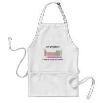 My Life Nothing But Periodic Table Of Elements aprons