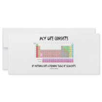 My Life Nothing But Periodic Table Of Elements rack cards by wordsunwords My Life Nothing But Periodic Table Of Elements rack cards