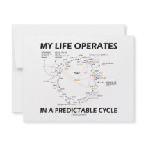 My Life Operates In A Predictable Cycle (Krebs) Personalized Invitations