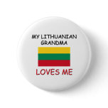 My Lithuanian Grandma Loves Me Pinback Button