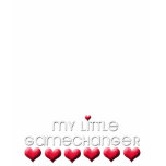 My Little Gamechanger with Hearts t-shirts