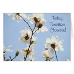 My Love cards Today Tomorrow Forever Magnolias