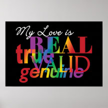 My Love Is Real True Valid Genuine Poster
