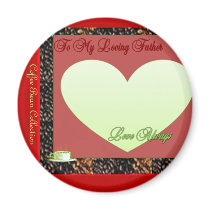 My Loving Father ~ Magnets magnets