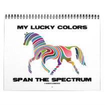 My Lucky Colors Span The Spectrum (Horse) calendars by wordsunwords My Lucky Colors Span The Spectrum (Horse) calendars