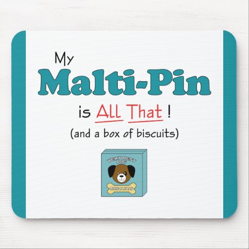 My Malti-Pin is All That! Mousepad