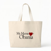 My Mama Loves Obama Canvas Bags