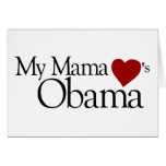 My Mama Loves Obama Card
