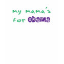 My Mama's For Obama Basic Kids T-Shirt