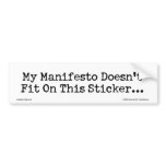 My Manifesto Doesn't Fit Bumper Sticker bumper stickers