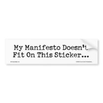 My Manifesto Doesn't Fit Bumper Sticker bumper stickers