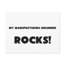 MY Manufacturing Engineer ROCKS! postcards by professions MY Manufacturing Engineer ROCKS! postcards
