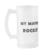 MY Mayor ROCKS! mugs