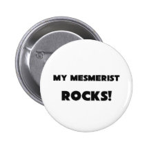 MY Mesmerist ROCKS! Buttons