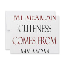 My Mexican Cuteness Comes From My Mom invitations by Supernova23 My Mexican Cuteness Comes From My Mom invitations