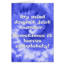My mind doesn't just wander. card