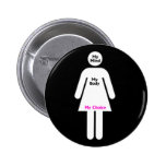 My Mind, My Body, My Choice Pinback Button
