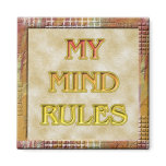 My Mind Rules Magnet