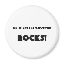 MY Minerals Surveyor ROCKS! magnets by professions MY Minerals Surveyor ROCKS! magnets