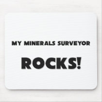 MY Minerals Surveyor ROCKS! mousepads by professions MY Minerals Surveyor ROCKS! mousepads