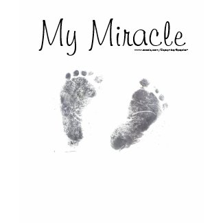 My miracle!