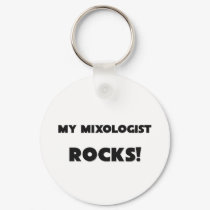 MY Mixologist ROCKS! keychains by professions MY Mixologist ROCKS! keychains