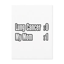 My Mom Beat Lung Cancer (Scoreboard) postcards by Lung_Cancer_Shirts My Mom Beat Lung Cancer (Scoreboard) postcards