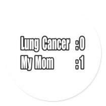 My Mom Beat Lung Cancer (Scoreboard) stickers by Lung_Cancer_Shirts My Mom Beat Lung Cancer (Scoreboard) stickers