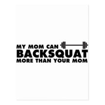 My Mom Can Backsquat! Postcards