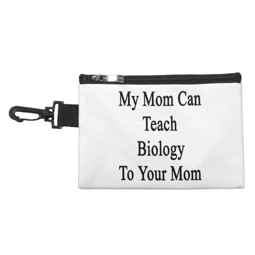 My Mom Can Teach Biology To Your Mom Accessory Bag